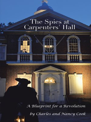 cover image of The Spies at Carpenters' Hall